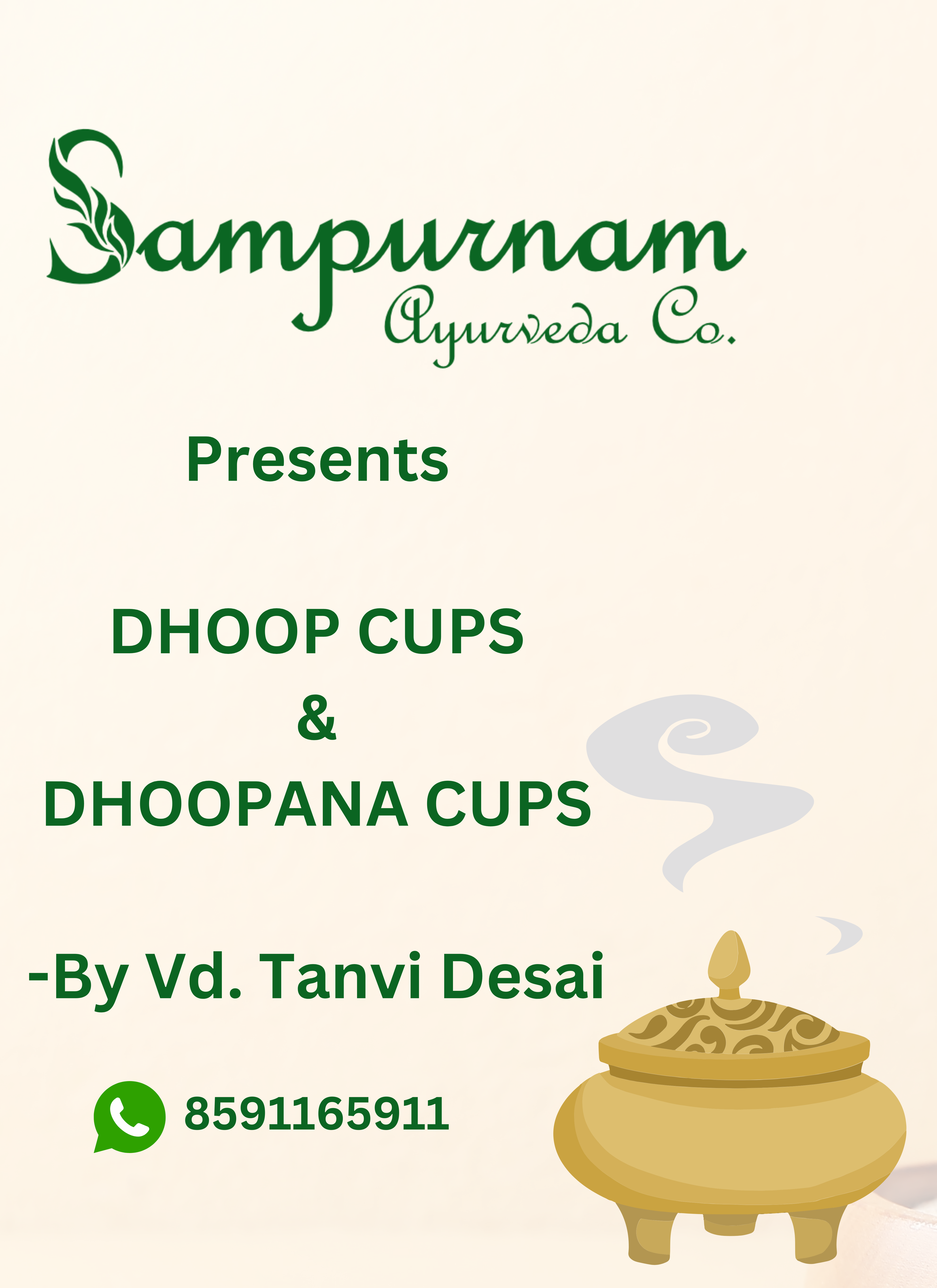 SAMPURNAM AYURVEDA CO. Presents SKINCARE FORMULATIONS (Part – I) -By Dr. Shreya Patil