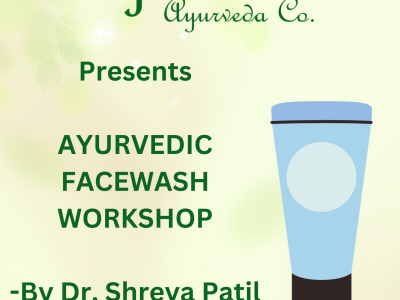AYURVEDIC FACEWASH WORKSHOP