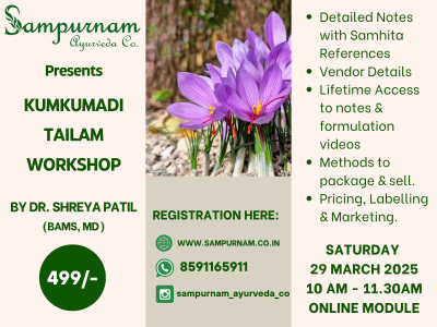 KUMKUMADI TAILAM WORKSHOP